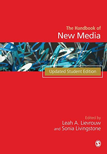 Handbook of New Media: Student Edition von Sage Publications